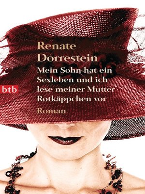 cover image of Mein Sohn hat ein Sexleben und ich lese meiner Mutter Rotkäppchen vor